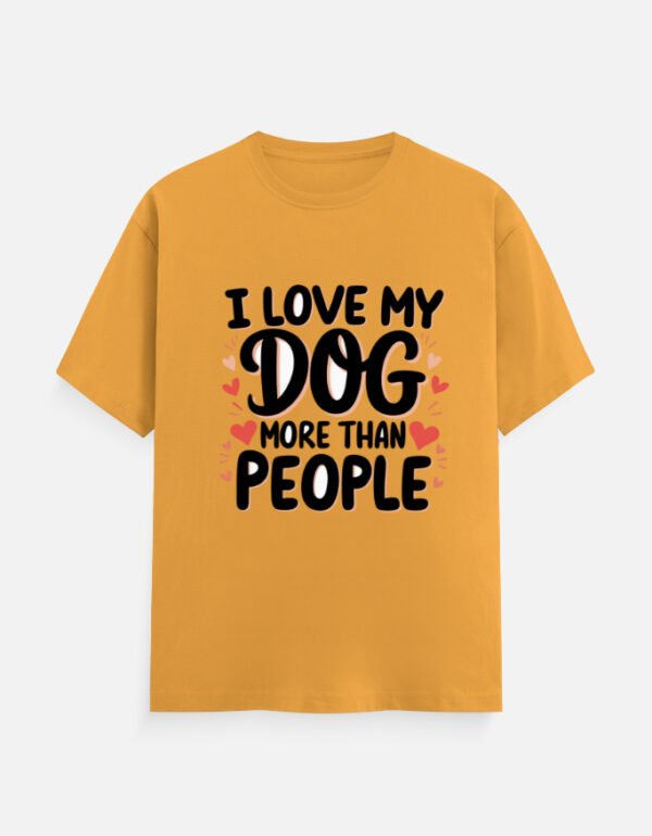 I Love My Dog More Than People - Unisex Classic Crew T-Shirt