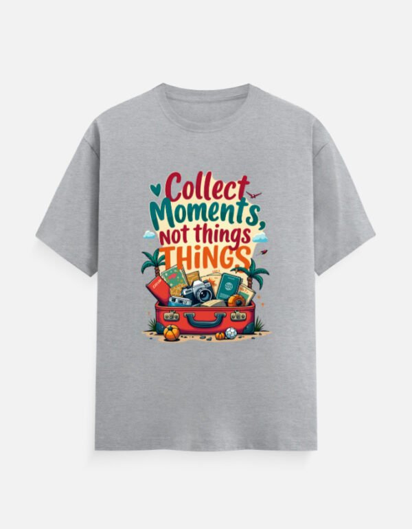 Collect Moments Not Things - Unisex Classic Crew T-Shirt