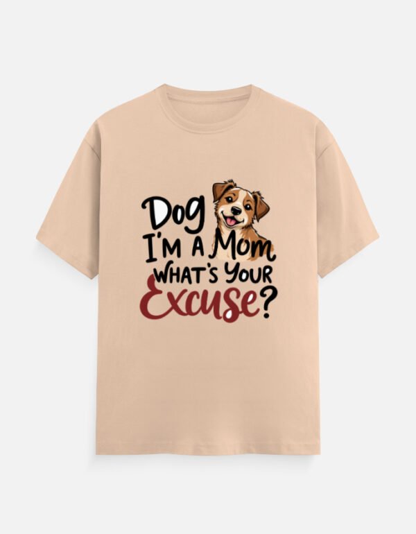 I’m a Mom, What’s Your Excuse? - Unisex Classic Crew T-Shirt - Image 2