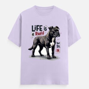 Life Is a Ruff, But So Am I – Bulldog - Unisex Classic Crew T-Shirt