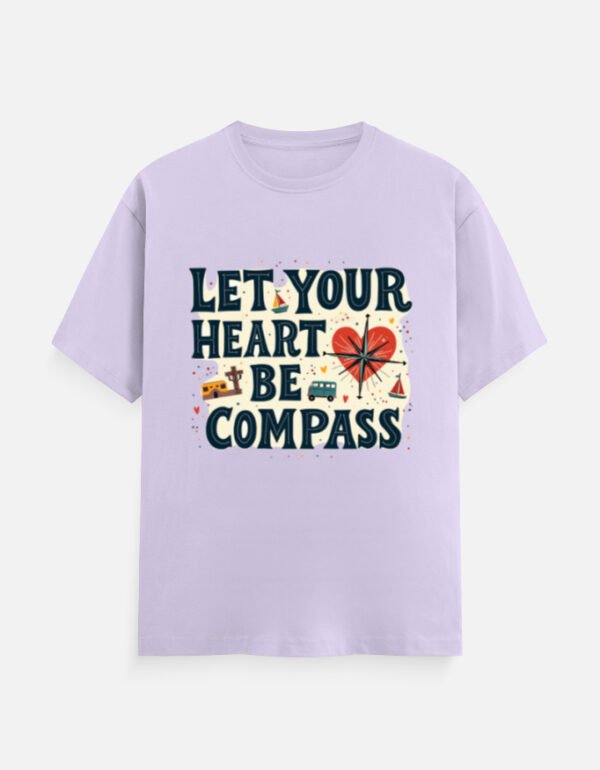 Let Your Heart Be Your Compass - Unisex Classic Crew T-Shirt - Image 2