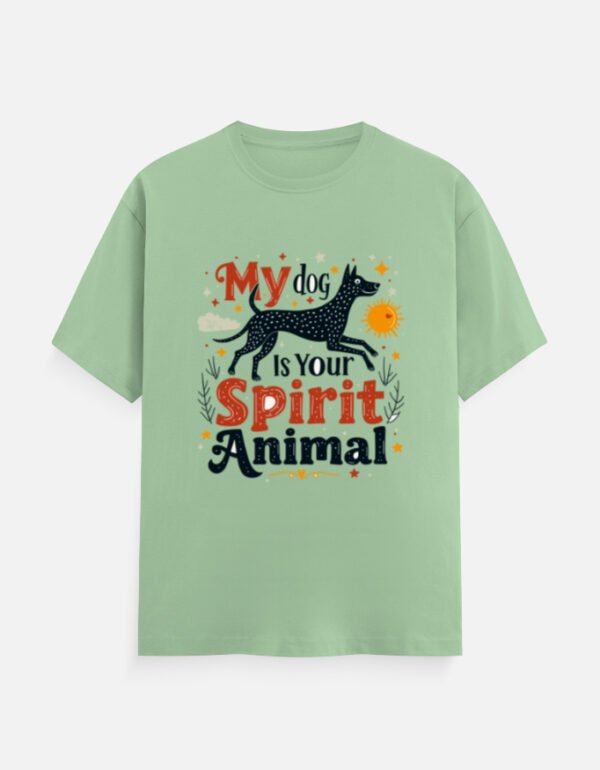 My Dog Is My Spirit Animal - Unisex Classic Crew T-Shirt - Image 2