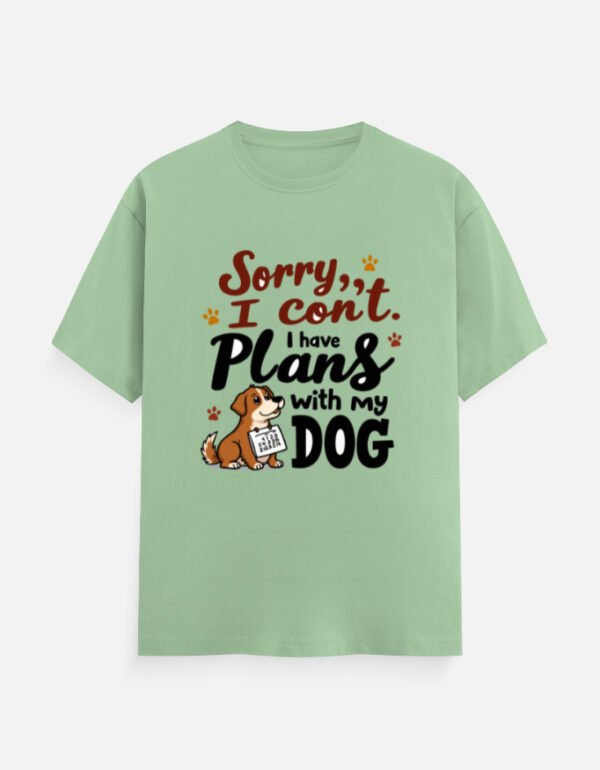 Sorry, I Can’t. I Have Plans with My Dog - Unisex Classic Crew T-Shirt