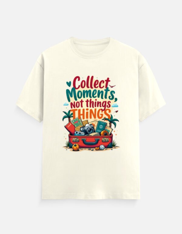Collect Moments Not Things - Unisex Classic Crew T-Shirt - Image 2
